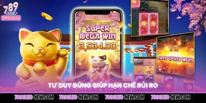 Tư duy đúng giúp hạn chế rủi ro