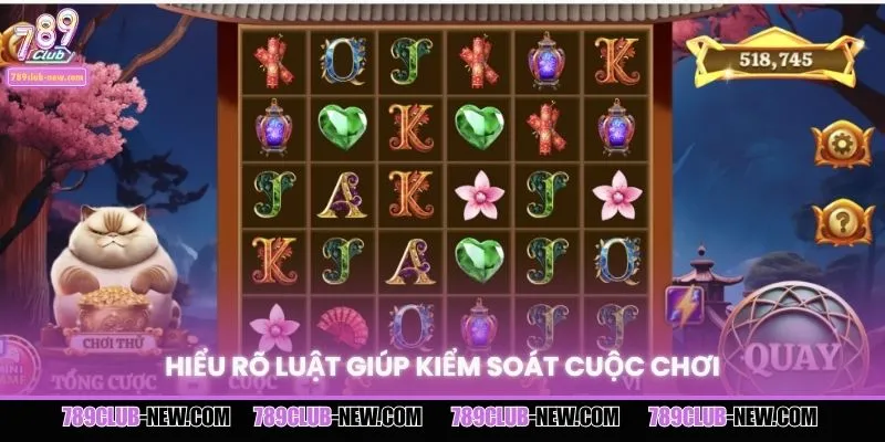 Hiểu rõ luật giúp kiểm soát cuộc chơi