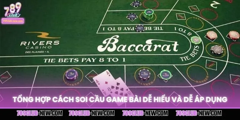 Tổng hợp cách soi cầu game bài dễ hiểu và dễ áp dụng