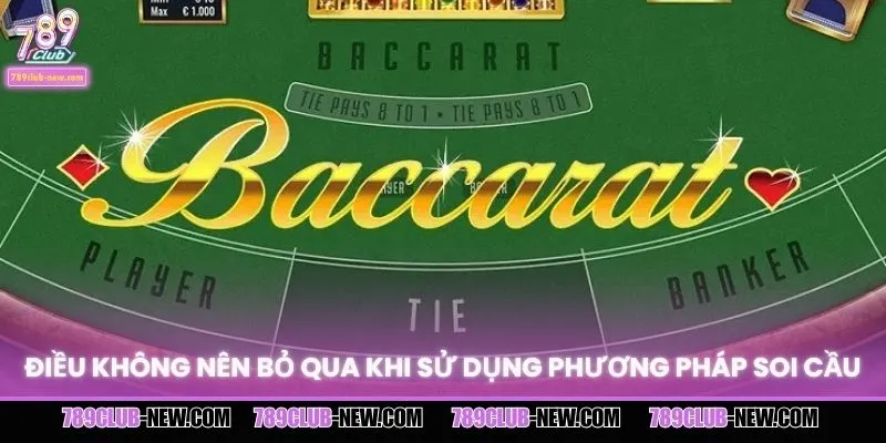Điều không nên bỏ qua khi sử dụng phương pháp soi cầu